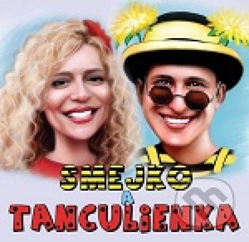 Smejko a Tanculienka zavítajú do nášho mesta