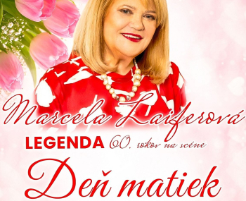 Deň matiek s Marcelou Laiferovou