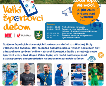 Veľkí športovci deťom prídu do Krásna nad Kysucou s odkazom: Zober loptu, nie mobil