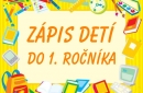 Zápis žiakov do 1. ročníka Základnej školy